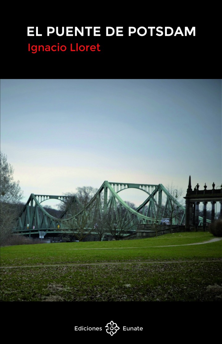 Ignacio  Lloret  ‘El  puente  de  Potsdam’  Presentación  del  libro  y  tertulia